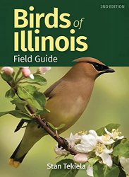 Birds of Illinois Field Guide (Bird Identification Guides), 2nd Edition