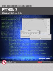 Python 3 Programming and GUIs, 2nd Edition
