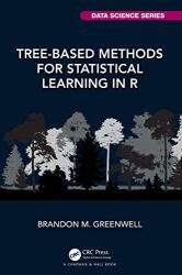 Tree-Based Methods for Statistical Learning in R: A Practical Introduction with Applications in R