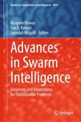 Advances in Swarm Intelligence: Variations and Adaptations for Optimization Problems