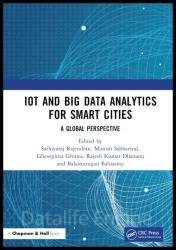 IoT and Big Data Analytics for Smart Cities: A Global Perspective