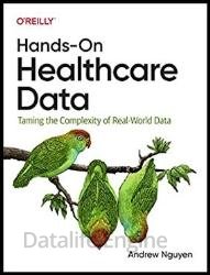 Hands-On Healthcare Data: Taming the Complexity of Real-World Data (Final)