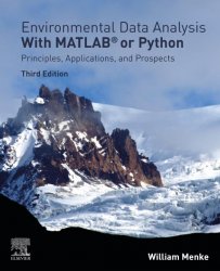 Environmental Data Analysis with MatLab or Python: Principles, Applications, and Prospects