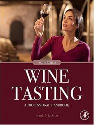 Wine Tasting: A Professional Handbook, 4th Edition