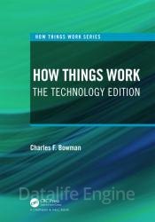 How Things Work: The Technology Edition