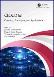 Cloud IoT: Concepts, Paradigms, and Applications