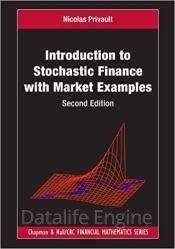 Introduction to Stochastic Finance with Market Examples, Second Edition