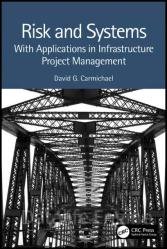 Risk and Systems: With Applications in Infrastructure Project Management