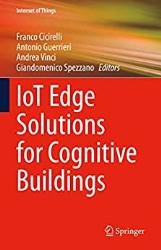 IoT Edge Solutions for Cognitive Buildings