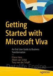 Getting Started with Microsoft Viva: An End User Guide to Business Transformation