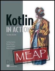 Kotlin in Action, Second Edition (MEAP v6)