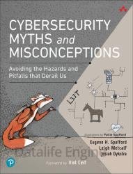 Cybersecurity Myths and Misconceptions: Avoiding the Hazards and Pitfalls that Derail Us (Final)