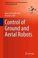 Control of Ground and Aerial Robots