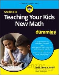 Teaching Your Kids New Math, 6-8 For Dummies