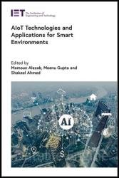 AIoT Technologies and Applications for Smart Environments