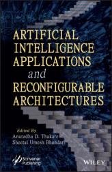 Artificial Intelligence Applications and Reconfigurable Architectures
