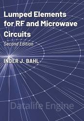 Lumped Elements for RF and Microwave Circuits, 2nd Edition