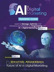 AI in Digital Marketing Training Guide