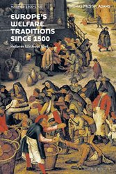 Europe’s Welfare Traditions Since 1500, Volume 1: 1500-1700