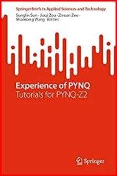 Experience of PYNQ: Tutorials for PYNQ-Z2