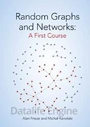 Random Graphs and Networks: A First Course