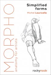 Morpho: Simplified Forms: Anatomy for Artists