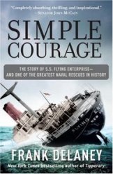 Simple Courage: The True Story of Peril on the Sea