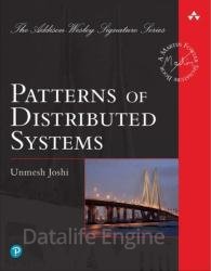 Patterns of Distributed Systems