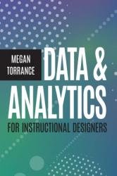 Data and Analytics for Instructional Designers