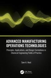 Advanced Manufacturing Operations Technologies