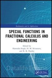 Special Functions in Fractional Calculus and Engineering