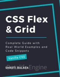 CSS Flex & Grid: Complete Guide with Real World Examples and Code Snippets (Vanilla CSS)