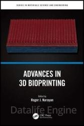 Advances in 3D Bioprinting