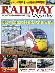 The Railway Magazine - July 2023