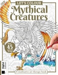 Let's Colour - Mythical Ctreatures 2nd Edition 2023