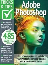 Adobe Photoshop Tricks and Tips 15th Edition 2023