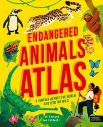 Endangered Animals Atlas (Amazing Adventures)