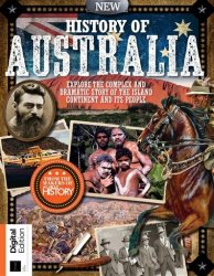 All About History: History of Australia - 3rd Edition 2023