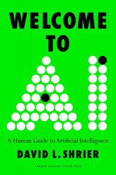Welcome to AI: A Human Guide to Artificial Intelligence