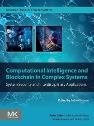 Computational Intelligence and Blockchain in Complex Systems: System Security and Interdisciplinary Applications