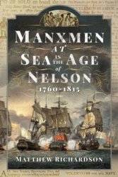 Manxmen at Sea in the Age of Nelson, 1760-1815