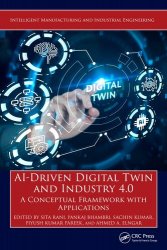 AI-Driven Digital Twin and Industry 4.0: A Conceptual Framework with Applications