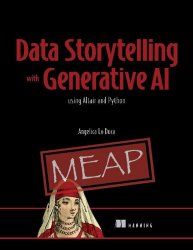 Data Storytelling with Generative AI: using Python and Altair (MEAP v5)