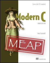 Modern C, 3rd Edition (MEAP v4)