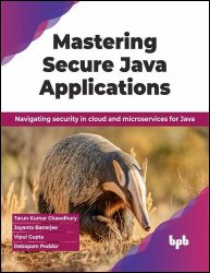 Mastering Secure Java Applications: Navigating security in cloud and microservices for Java