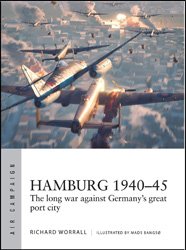 Hamburg 1940-1945: The Long War against Germany’s Great Port City
