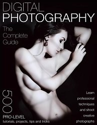 Digital Photography The Complete Guide 2024