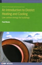 Introduction to District Heating and Cooling: Low carbon energy for buildings