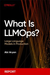 What Is LLMOps?