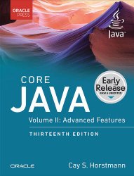 Core Java, Volume II: Advanced Features, 13th Edition (Early Release)